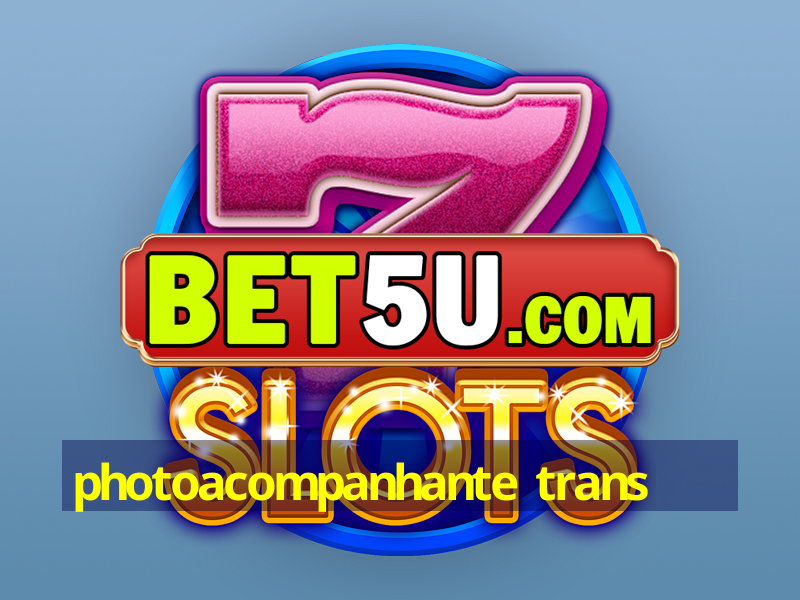 photoacompanhante trans